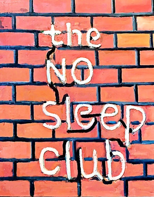 THE NO SLEEP CLUB